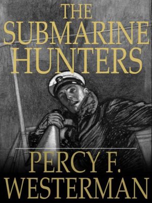 cover image of The Submarine Hunters